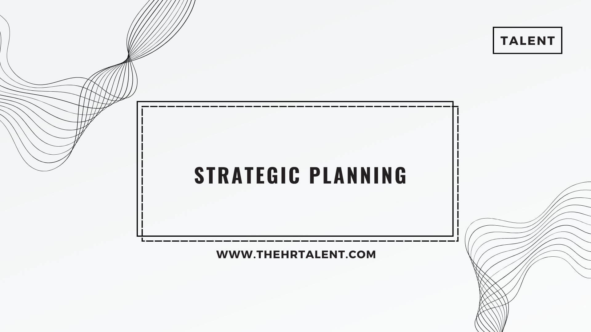 Strategic Planning TALENT 