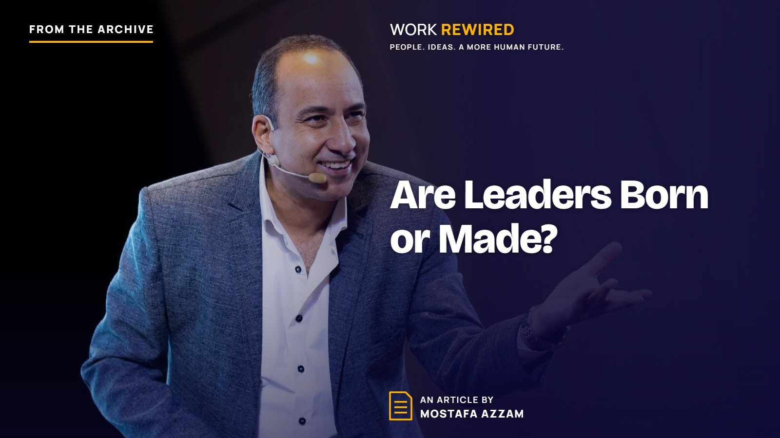 Cover of the article "Are Leaders Born or Made?" by Mostafa Azzam