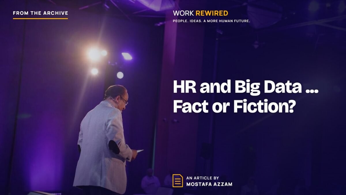 Cover of the article "HR and Big Data ... Fact or Fiction?" by Mostafa Azzam
