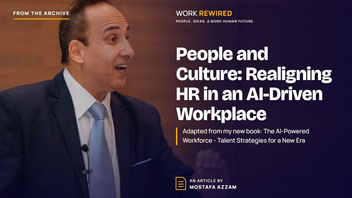 Cover of the article "People and Culture: Realigning HR in an AI-Driven Workplace" by Mostafa Azzam