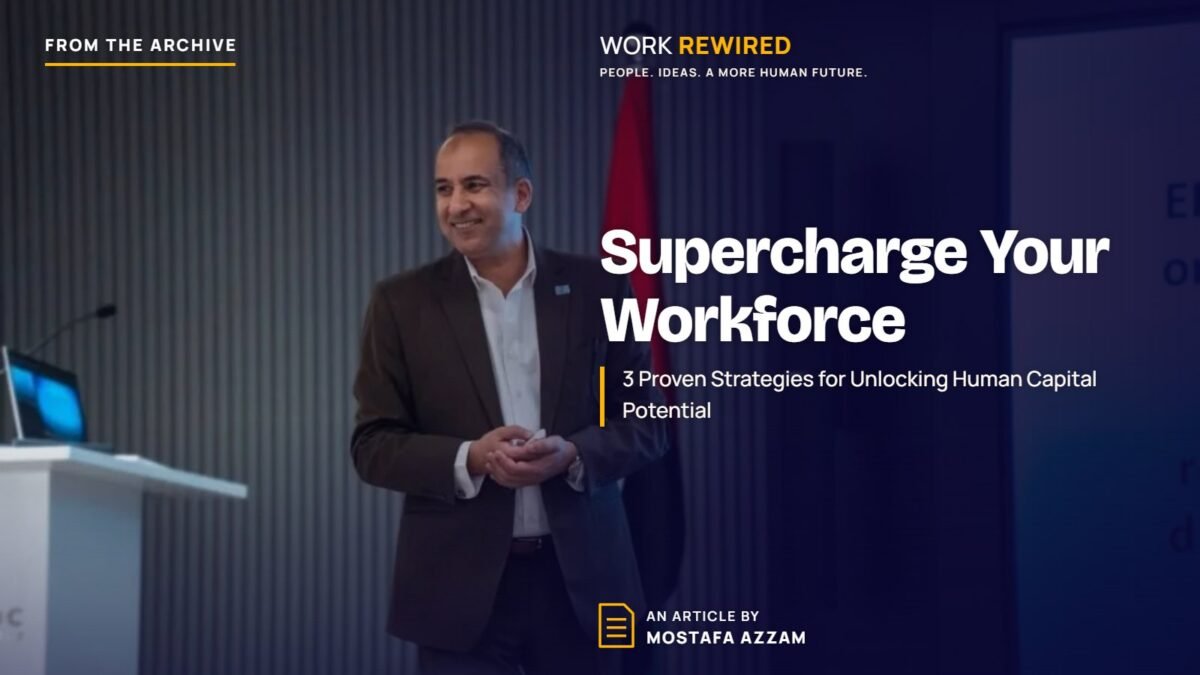 Cover of the article "Supercharge Your Workforce" by Mostafa Azzam